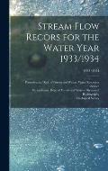 Stream Flow Recors for the Water Year 1933/1934; 1933/1934