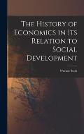 The History of Economics in Its Relation to Social Development