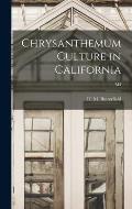 Chrysanthemum Culture in California; M4
