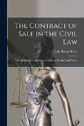 The Contract of Sale in the Civil Law: With References to the Laws of England, Scotland and France