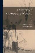 Emerson's Complete Works. --; 11