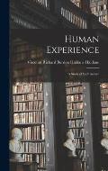 Human Experience; a Study of Its Structure