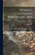 World's Columbian Exposition, 1893: Official Catalogue. Part X. Department K. Fine Arts