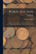 Public Auction Sale: the Barnet, Mercer and Other Collections of Rare Coins, Medals, Tokens, Curios, Paper Money, Etc., Etc. [05/02/1931]