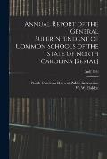 Annual Report of the General Superintendent of Common Schools of the State of North Carolina [serial]; 2nd(1854)