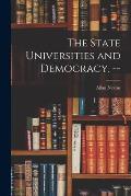The State Universities and Democracy. --