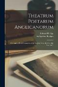 Theatrum Poetarum Anglicanorum: Containing Brief Characters of the English Poets, Down to the Year 1675