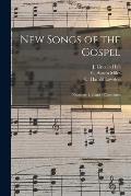 New Songs of the Gospel: Numbers 1, 2 and 3 Combined