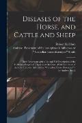 Diseases of the Horse, and Cattle and Sheep: Their Treatment With a List and Full Description of the Medicines Employed / by Robert McClure. With Trea