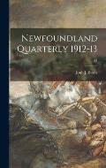 Newfoundland Quarterly 1912-13; 12