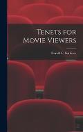 Tenets for Movie Viewers