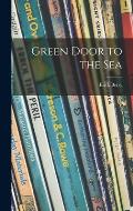 Green Door to the Sea