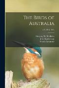 The Birds of Australia; v.7 (1918-1919)