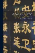 Speak Chinese