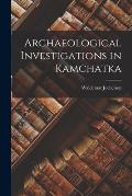 Archaeological Investigations in Kamchatka