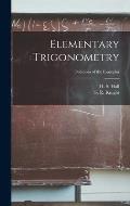 Elementary Trigonometry; Solutions of the Examples