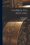 Capreol Ats. Mitchell [microform]