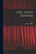 Mrs. Sarah Siddons; 2