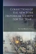 Collections of the New York Historical Society for the Year ..; 44
