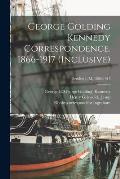 George Golding Kennedy Correspondence. 1866-1917 (inclusive); Senders L-M, 1866-1917