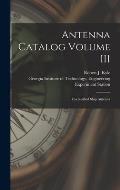 Antenna Catalog Volume III: Unclassified Ship Antenna