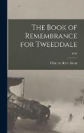 The Book of Remembrance for Tweeddale; 1925