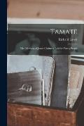 Tamate [microform]; the Life Story of James Chalmers Told for Young People