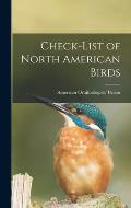 Check-list of North American Birds [microform]