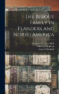 The Bebout Family in Flanders and North America