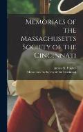 Memorials of the Massachusetts Society of the Cincinnati