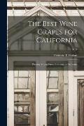 The Best Wine Grapes for California: Pruning Young Vines; Pruning the Sultanina; B193