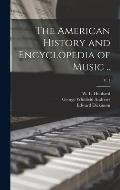 The American History and Encyclopedia of Music ..; v. 1