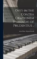 Ovid in the Contra Orationem Symmachi of Prudentius ..