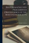 Bostonian Society Proceedings [Proceedings of the Bostonian Society]; 13