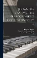 Johannes Brahms, the Herzogenberg Correspondence