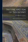 Nature and Aim of Theosophy: An Essay (1889) [Miscellaneous Works]