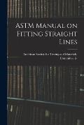 ASTM Manual on Fitting Straight Lines