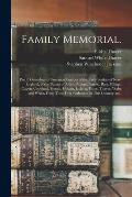 Family Memorial.: Part I. Genealogy of Fourteen Families of the Early Settlers of New-England, of the Names of Alden, Adams, Arnold, Bas