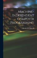 Machine-independent Computer Programming