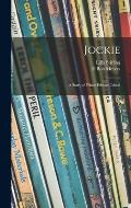 Jockie: a Story of Prince Edward Island