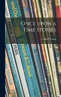 Once Upon a Time Stories