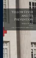 Yellow Fever and Its Prevention: a Manual for Medical Students and Practitioners