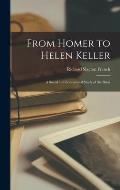 From Homer to Helen Keller: A Social and Educational Study of the Blind