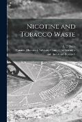 Nicotine and Tobacco Waste [microform]