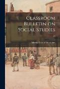 Classroom Bulletin on Social Studies; 13
