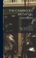 The Cambridge Medieval History; 3