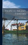 Tropical Inland Fisheries