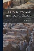 Personality and the Social Group