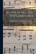 Joyful Songs for Boys and Girls
