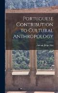 Portuguese Contribution to Cultural Anthropology